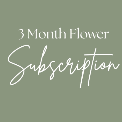 3 Month Flower Subscription