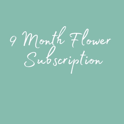 9 Month Flower Subscription