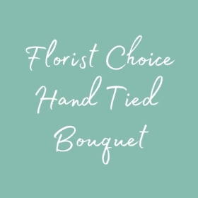 Florist Choice Hand Tied