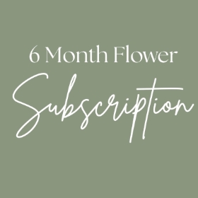 6 Month Flower Subscription