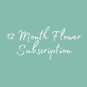 12 Month Flower Subscription